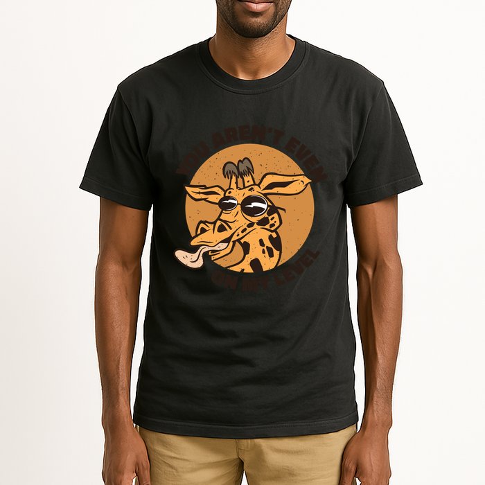 You Aren't Even On My Level Funny Tall T-Shirt