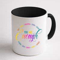 You Are Enough Kindness Quote Mug