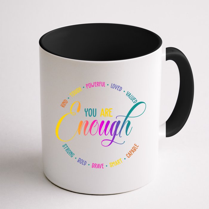 You Are Enough Kindness Quote Mug