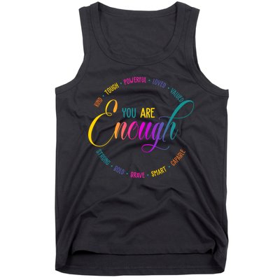 You Are Enough Kindness Quote Tank Top