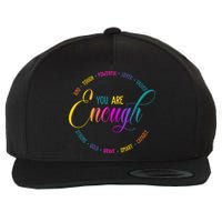 You Are Enough Kindness Quote Wool Snapback Cap