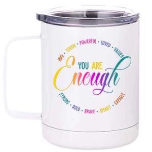 You Are Enough Kindness Quote 12 oz Stainless Steel Tumbler Cup