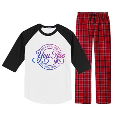 You Are Enough Worthy Loved Kind Strong Capable Positive Great Gift Raglan Sleeve Pajama Set