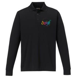 You Are Enough LGBT Pride Month Gay Lesbian Rainbow Ally Performance Long Sleeve Polo