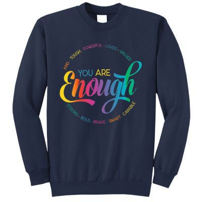 You Are Enough LGBT Pride Month Gay Lesbian Rainbow Ally Sweatshirt