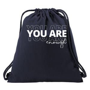 You Are Enough Inspiring Quote Drawstring Bag