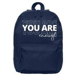 You Are Enough Inspiring Quote 16 in Basic Backpack