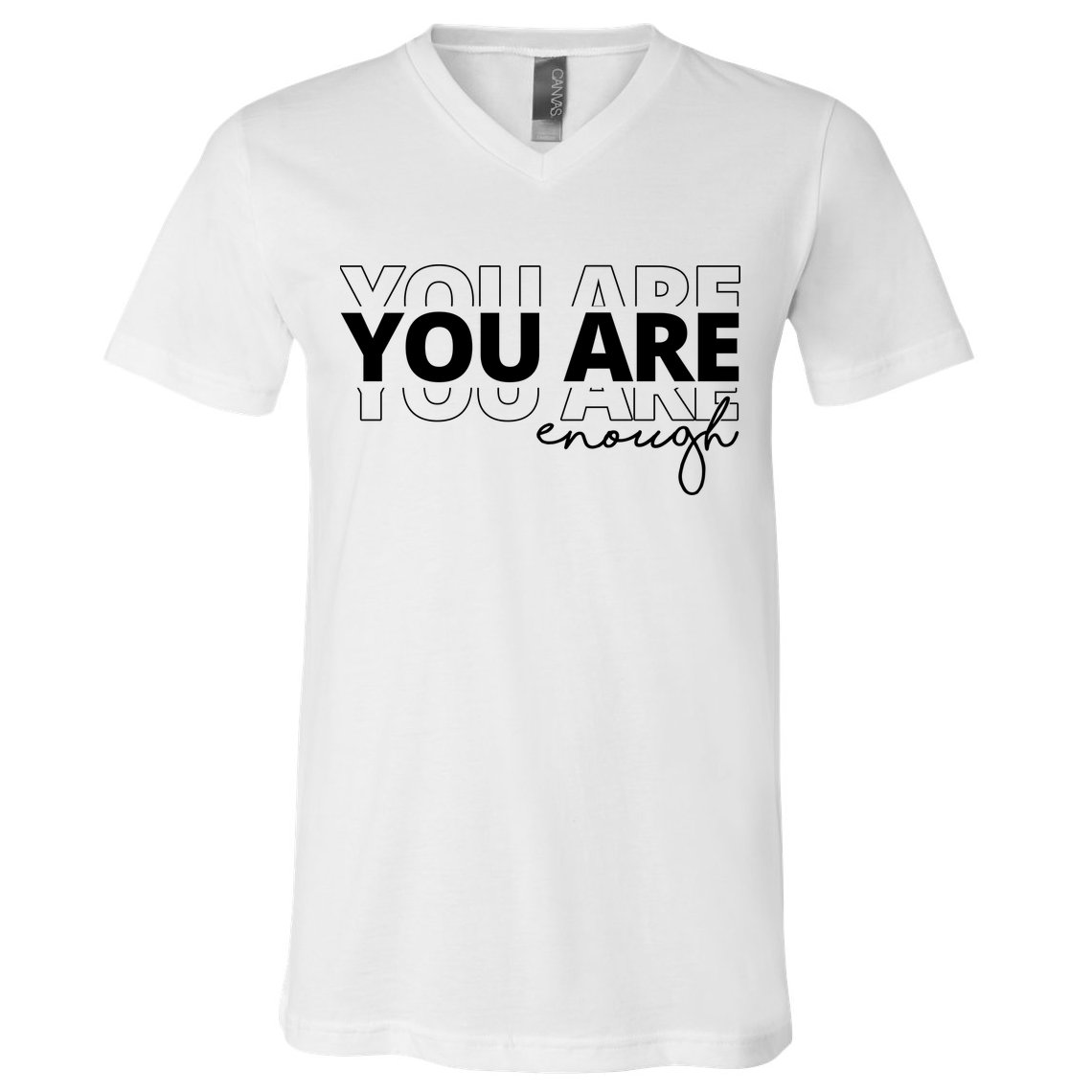 You Are Enough Inspiring Quote V-Neck T-Shirt