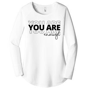 You Are Enough Inspiring Quote Women's Perfect Tri Tunic Long Sleeve Shirt