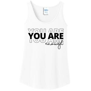 You Are Enough Inspiring Quote Ladies Essential Tank