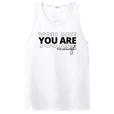 You Are Enough Inspiring Quote PosiCharge Competitor Tank