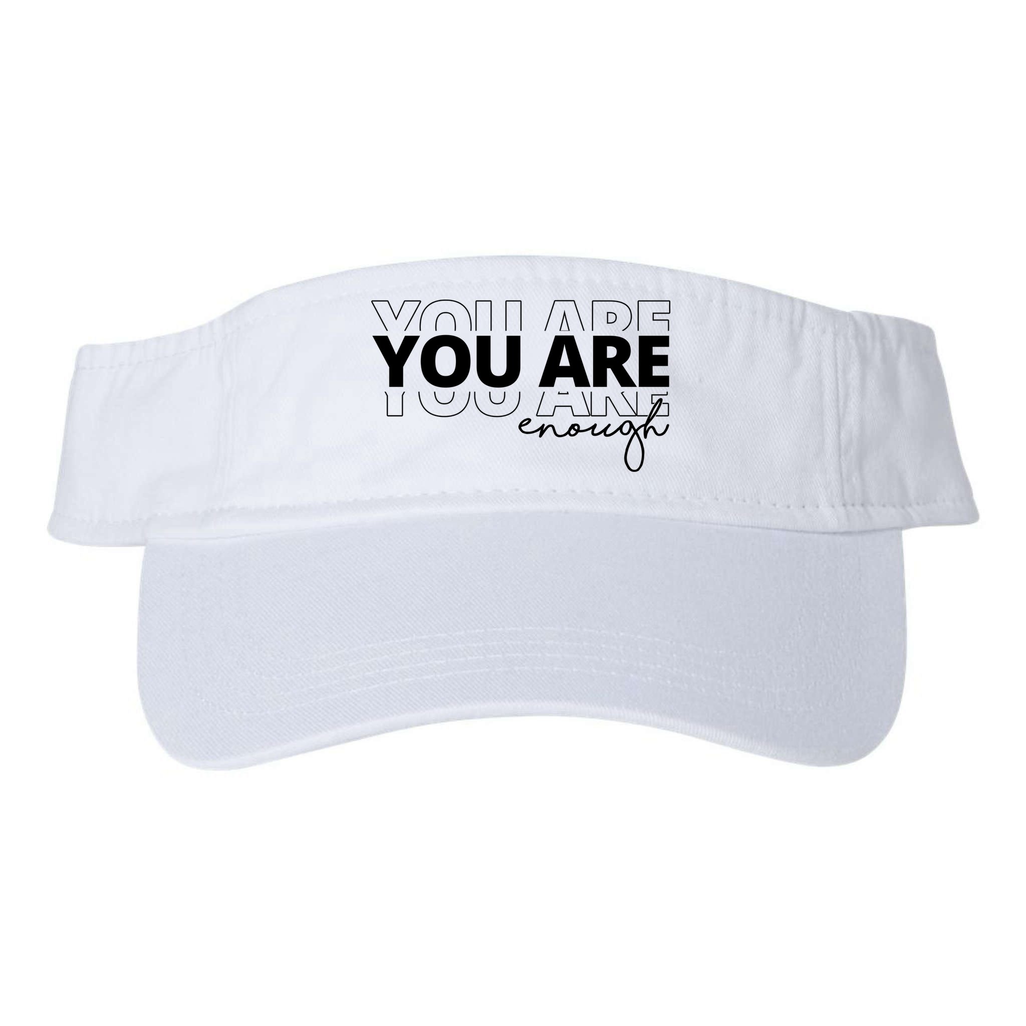 You Are Enough Inspiring Quote Visor