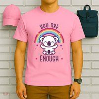 You Are Enough Koala T-Shirt