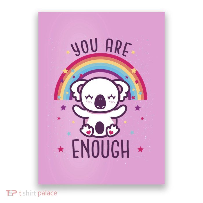 You Are Enough Koala Poster