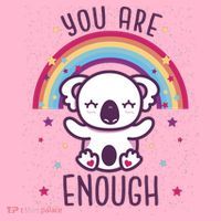 You Are Enough Koala Poster