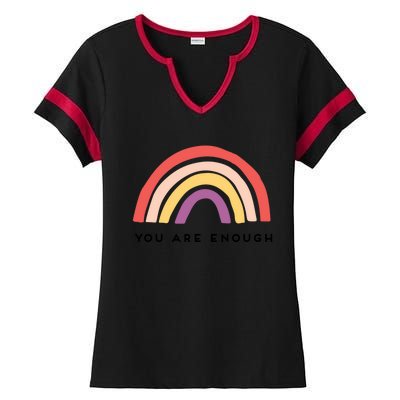 You Are Enough Motivational Rainbow Funny Gift Ladies Halftime Notch Neck Tee