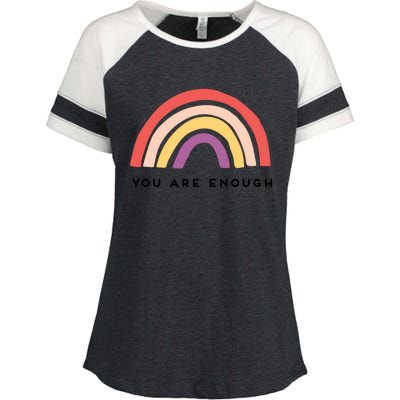 You Are Enough Motivational Rainbow Funny Gift Enza Ladies Jersey Colorblock Tee