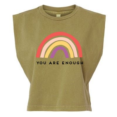 You Are Enough Motivational Rainbow Funny Gift Garment-Dyed Women's Muscle Tee