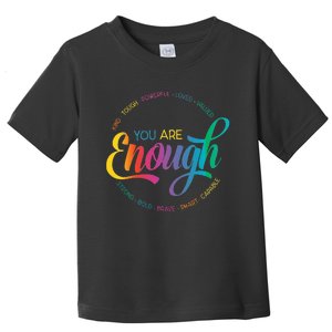 You Are Enough LGBT Pride Month Gay Lesbian Rainbow Ally Toddler T-Shirt