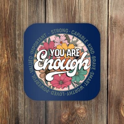 You Are Enough Retro Flowers Motivational Quote Coaster