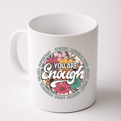 You Are Enough Retro Flowers Motivational Quote Coffee Mug