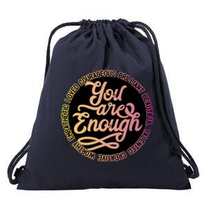 You Are Enough Affirmation Great Gift Drawstring Bag