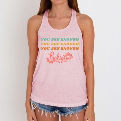 You Are Enough Believe Tal Health Funny Gift Women's Knotted Racerback Tank