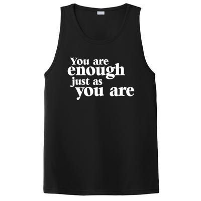 You Are Enough Just As You Are Funny Cool Gift PosiCharge Competitor Tank