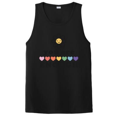 You Are Enough Motivational Inspirational Positive Good Vibe Meaningful Gift PosiCharge Competitor Tank