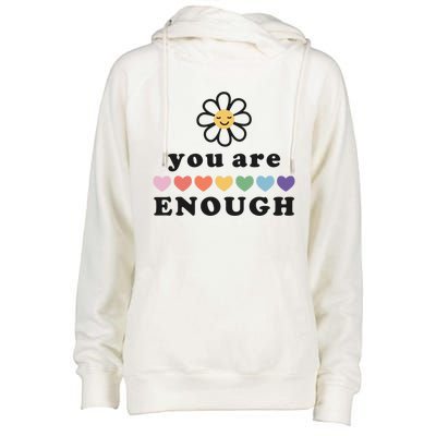 You Are Enough Motivational Inspirational Positive Good Vibe Meaningful Gift Womens Funnel Neck Pullover Hood