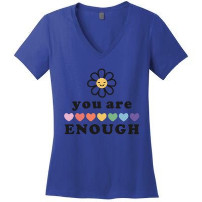 You Are Enough Motivational Inspirational Positive Good Vibe Meaningful Gift Women's V-Neck T-Shirt