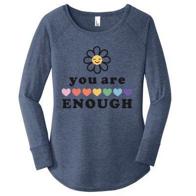 You Are Enough Motivational Inspirational Positive Good Vibe Meaningful Gift Women's Perfect Tri Tunic Long Sleeve Shirt