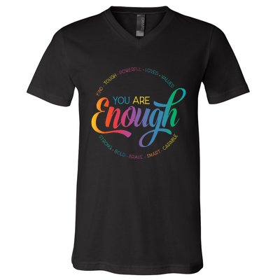 You Are Enough LGBT Pride Month Gay Lesbian Rainbow Ally V-Neck T-Shirt