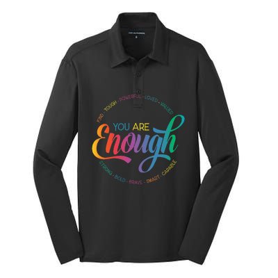 You Are Enough LGBT Pride Month Gay Lesbian Rainbow Ally Silk Touch Performance Long Sleeve Polo