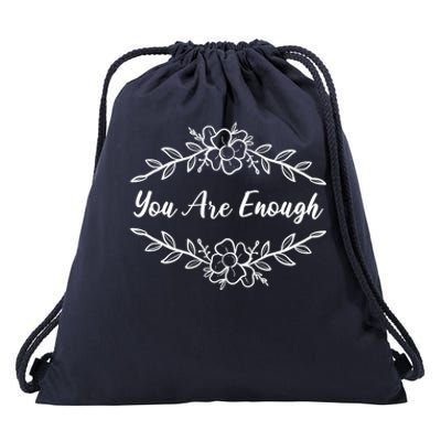 You Are Enough Motivational Person Gift Drawstring Bag