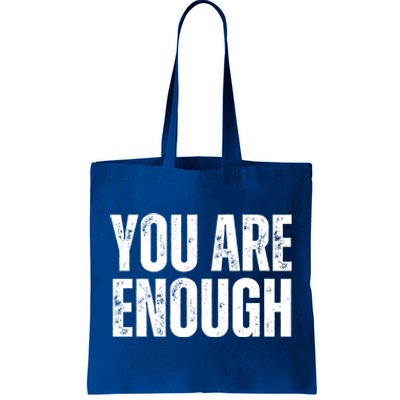 You Are Enough Positive Affirmation Inspiration Cute Gift Tote Bag