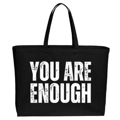 You Are Enough Positive Affirmation Inspiration Cute Gift Cotton Canvas Jumbo Tote