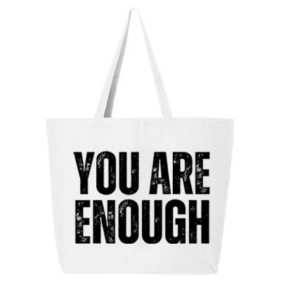 You Are Enough Positive Affirmation Inspiration Cute Gift 25L Jumbo Tote