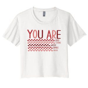 You Are Enough Loved Worthy Valentines Couple Women's Crop Top Tee