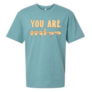 You Are Enough Sign Language You Are Enough Cute Gift Sueded Cloud Jersey T-Shirt