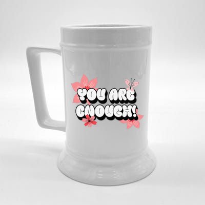 You Are Enough Positive Affirmations Rose Flowers Women Beer Stein