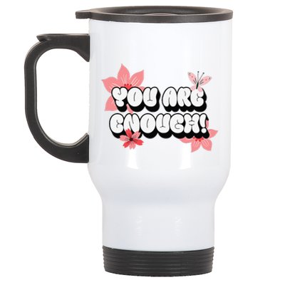 You Are Enough Positive Affirmations Rose Flowers Women Stainless Steel Travel Mug