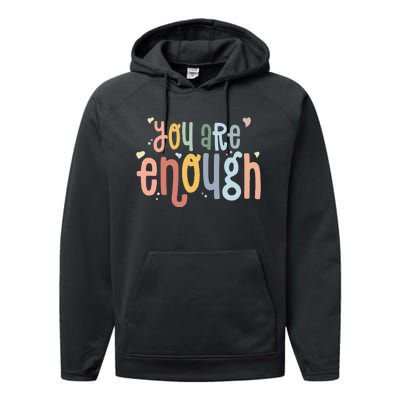 You Are Enough Mental Health Awareness Illness Anxiety Performance Fleece Hoodie