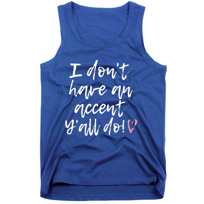 YAll Accents Funny Western Boho Country Fashion Fun Gift Tank Top