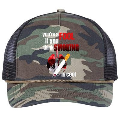 You're A Fool If You Think Smoking Is Cool No Tobacco Day Gift Retro Rope Trucker Hat Cap