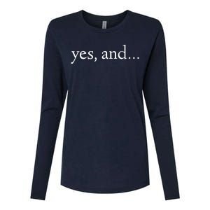 Yes And! Funny Improv Acting & Comedy Gift Womens Cotton Relaxed Long Sleeve T-Shirt