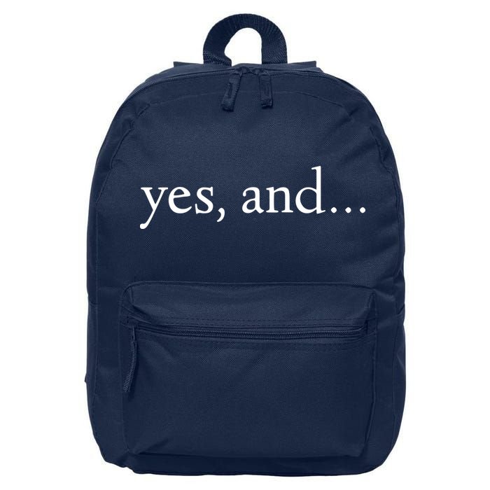 Yes And! Funny Improv Acting & Comedy Gift 16 in Basic Backpack