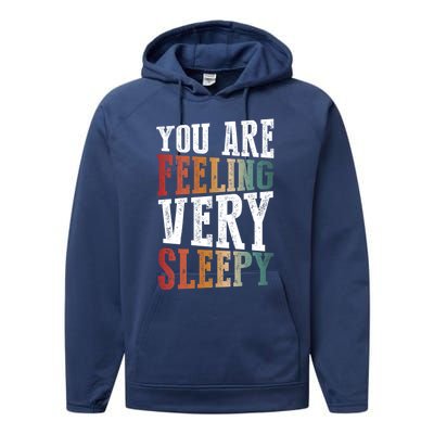 You Are Feeling Very Sleepy Hypnotic Illusion Hypnosis Gift Performance Fleece Hoodie