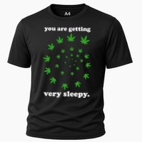 You Are Getting Very Sleepy The Weed Cooling Performance Crew T-Shirt