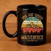 You Are GodS Masterpiece 11oz C Handle Ceramic Mug